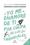 Yo me enamoré de ti por culpa de los carnavales
