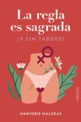 la regla es sagrada y sin tabues