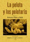 la pelota y los pelotaris (edicion facsimil)