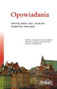 antologia del nuevo cuento polaco: opowiadania