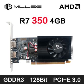 Tarjeta Gráfica MLLSE AMD R7 350 de 4GB GDDR3 128Bit PCI-E 3.0 Geforce GPU R7 350 para Juegos