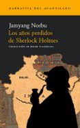 Los años perdidos de Sherlock Holmes