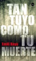 tan tuyo como tu muerte