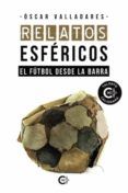 relatos esfericos el futbol desde la barra
