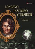 longevo insumiso y traidor