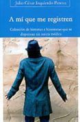 a mi que me registren