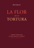 la flor de la tortura