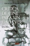 Critica de cine para un cadáver