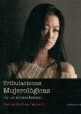 tribulaciones mujerologicas de un cinico bueno