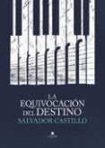 La equivocación del destino