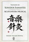 Tratado de Sonidos Sanantes y Acupuntura Musical