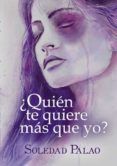 quien te quiere mas que yo
