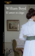 el amor es ciego la pasion de brodie moncur