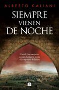 siempre vienen de noche