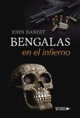 Bengalas en el infierno