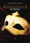 Masquerade: el baile