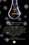 luces negras complices en la oscuridad