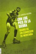 con los pies en la sierra diario de un corredor de montana