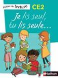 je lis seul tu lis seule ce2 fiches de lecture