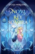 La novia del rey sombra