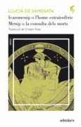 icaromenip o l home estratosferic menip o la consulta dels morts edi