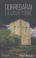 dorregarai la casa torre