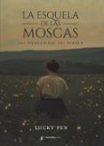 la esquela de las moscas