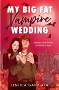 my big fat vampire wedding