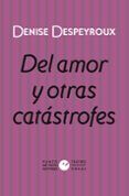 Del amor y otras catástrofes
