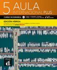 Aula Internacional Plus 5 - B2.2. Libro del alumno (edición híbrida)