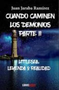 cuando caminen los demonios parte ii