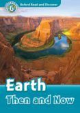 oxford read and discover level 6 earth then  now mp3 pack