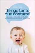 tengo tanto que contarte aprende a conversar con tu bebe gracias a