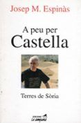 a peu per castella: terres de soria