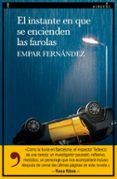 el instante en el que encienden las farolas