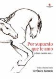 por supuesto que te amo y cinco cuentos mas