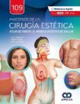 maestros de la cirugía estética. atlas de videos. el modelo estético d