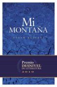 mi montaña (premio desnivel de literatura 2010)