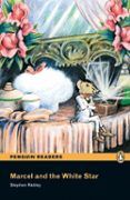 penguin readers easystarts marcel and the white star libro  cd