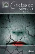 grietas de silencio