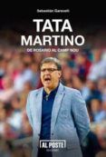 tata martino de rosario al camp nou
