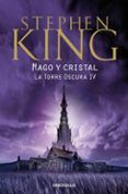 mago y cristal (saga la torre oscura 4)