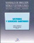 sistemas y servicios sanitarios manuales de direccion medica y g esti