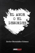 el amor o el desorden