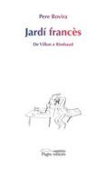jardi frances de villon a rimbaud