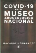 covid-19 en el museo arqueologico nacional