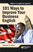 101 ways to improve your communication in business english  101 maner