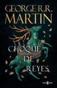 Choque de reyes (Canción de Hielo y Fuego 2)