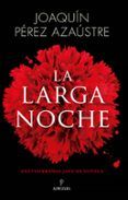 la larga noche (premio jaén de novela 2022)