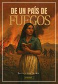 De un país de fuegos